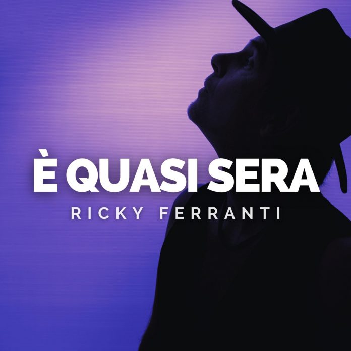 E' Quasi Sera | Ricky Ferranti