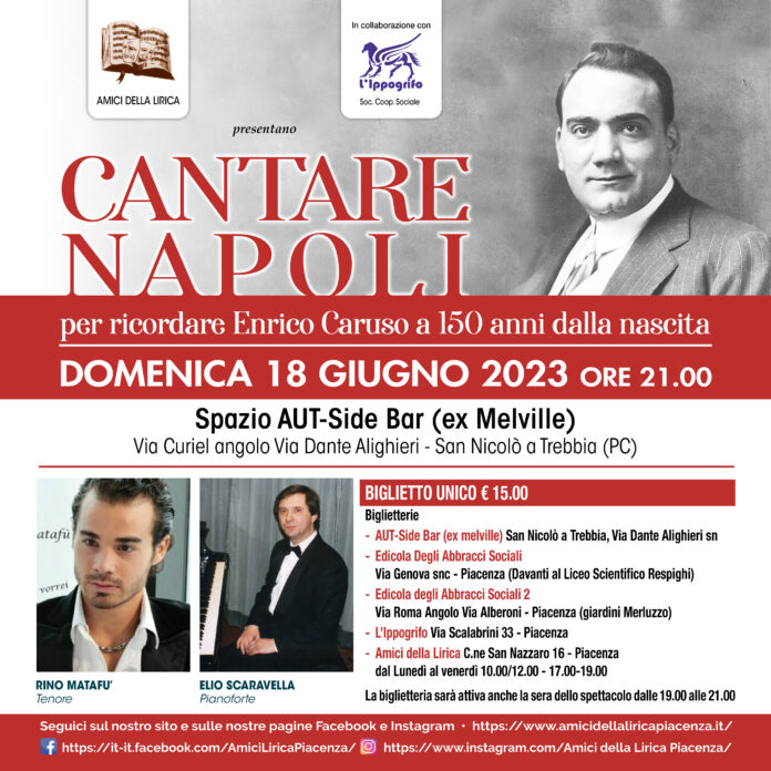 Cantare Napoli: 18 Giugno 2023 | Amici della Lirica Piacenza