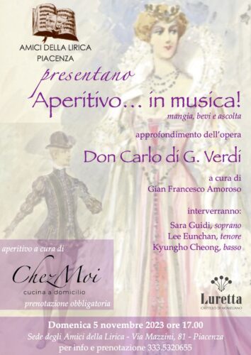 Aperitivo In Musica-Assaggi Vocali e Non-Don Carlo | Amici della Lirica Piacenza | Domenica 5 Novembre 2023