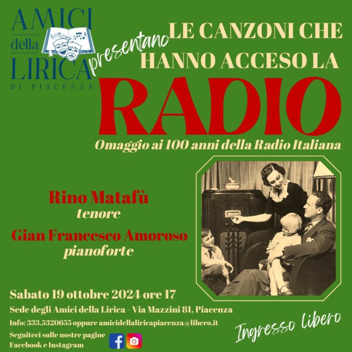 Le notizie che hanno acceso la radio | Amici della Lirica Piacenza: Sabato 19 Ottobre 2024