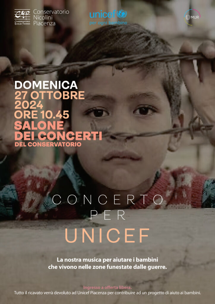 Concerto per UNICEF | Conservatorio Nicolini Piacenza: Domenica 27 Ottobre 2024